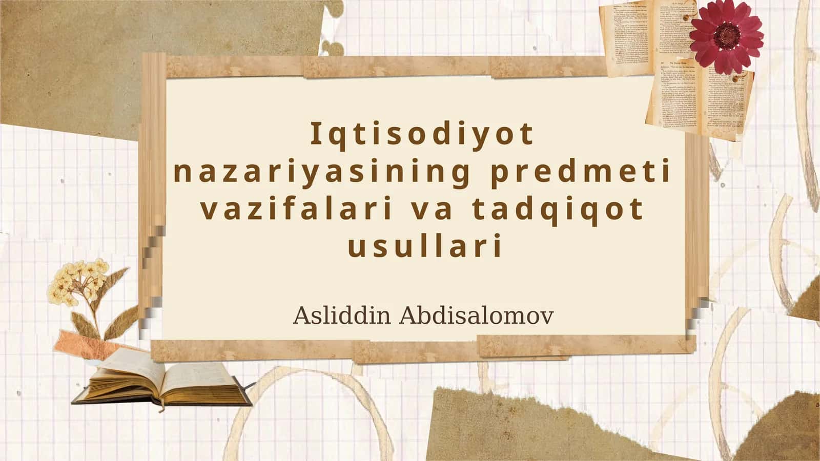 Iqtisodiyot nazariyasining predmeti vazifalari va tadqiqot usullari 1