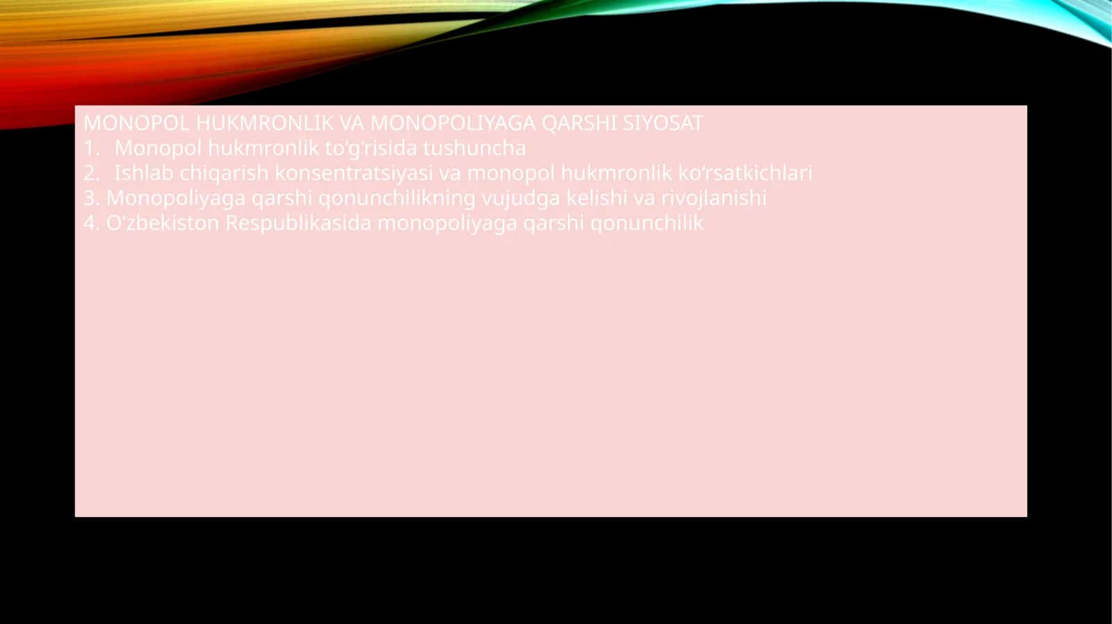 MONOPOL HUKMRONLIK VA MONOPOLIYAGA QARSHI SIYOSAT 1