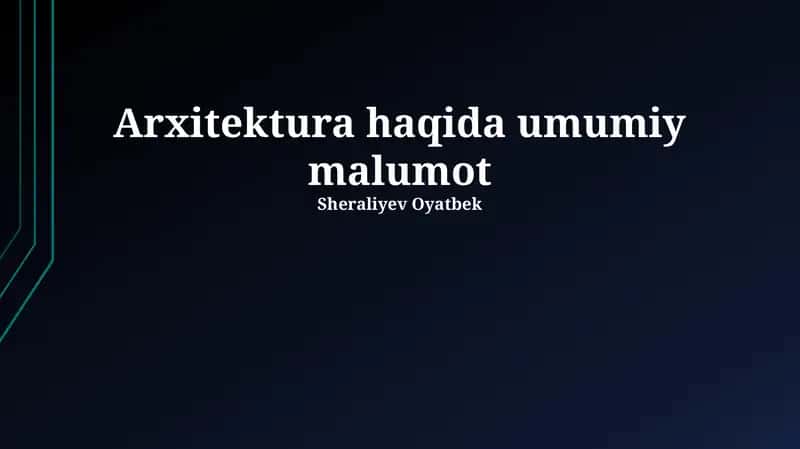Arxitektura haqida umumiy malumot 1