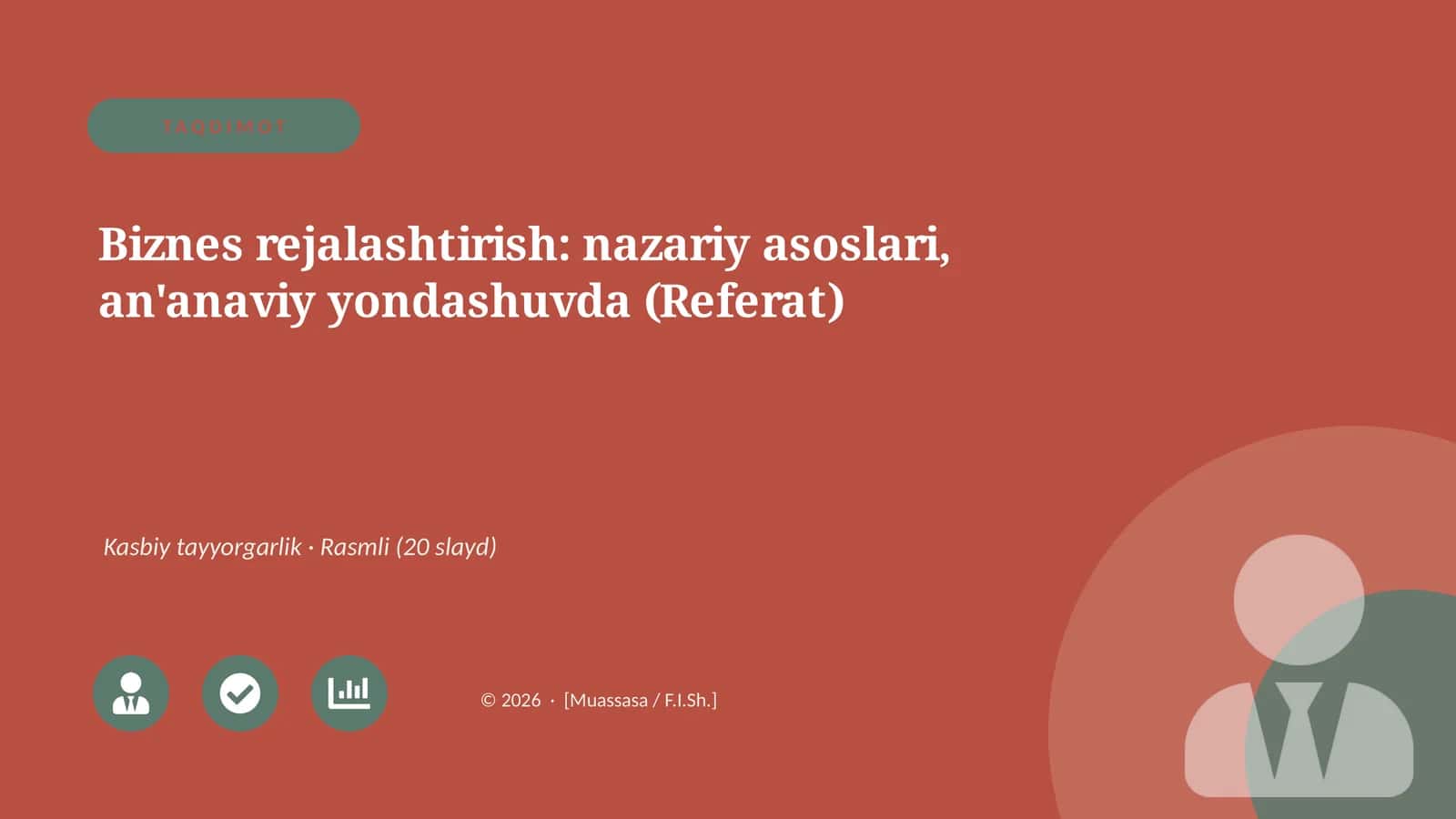 Biznes rejalashtirish: nazariy asoslari, an'anaviy yondashuvda (Referat) 1