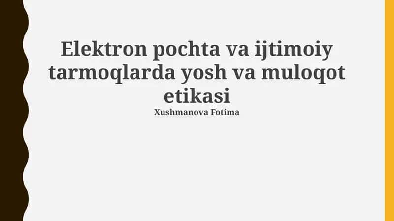 Elektron pochta va ijtimoiy tarmoqlarda yosh va muloqot etikasi 1