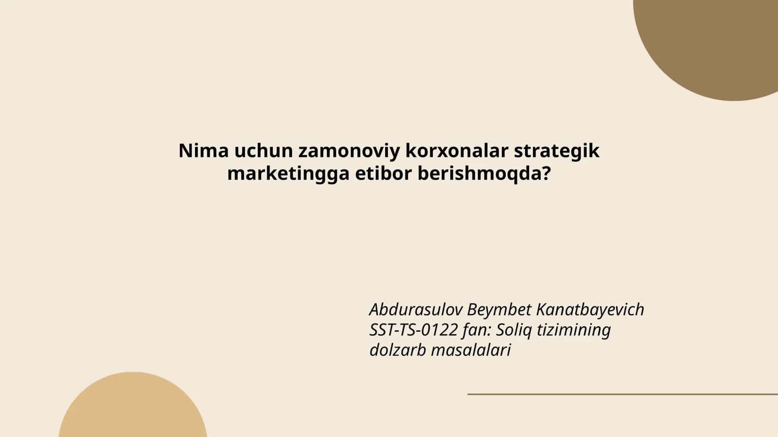 Abdurasulov Beymbet Kanatbayevich SST-TS-0122 fan: Soliq tizimining dolzarb masalalari 1