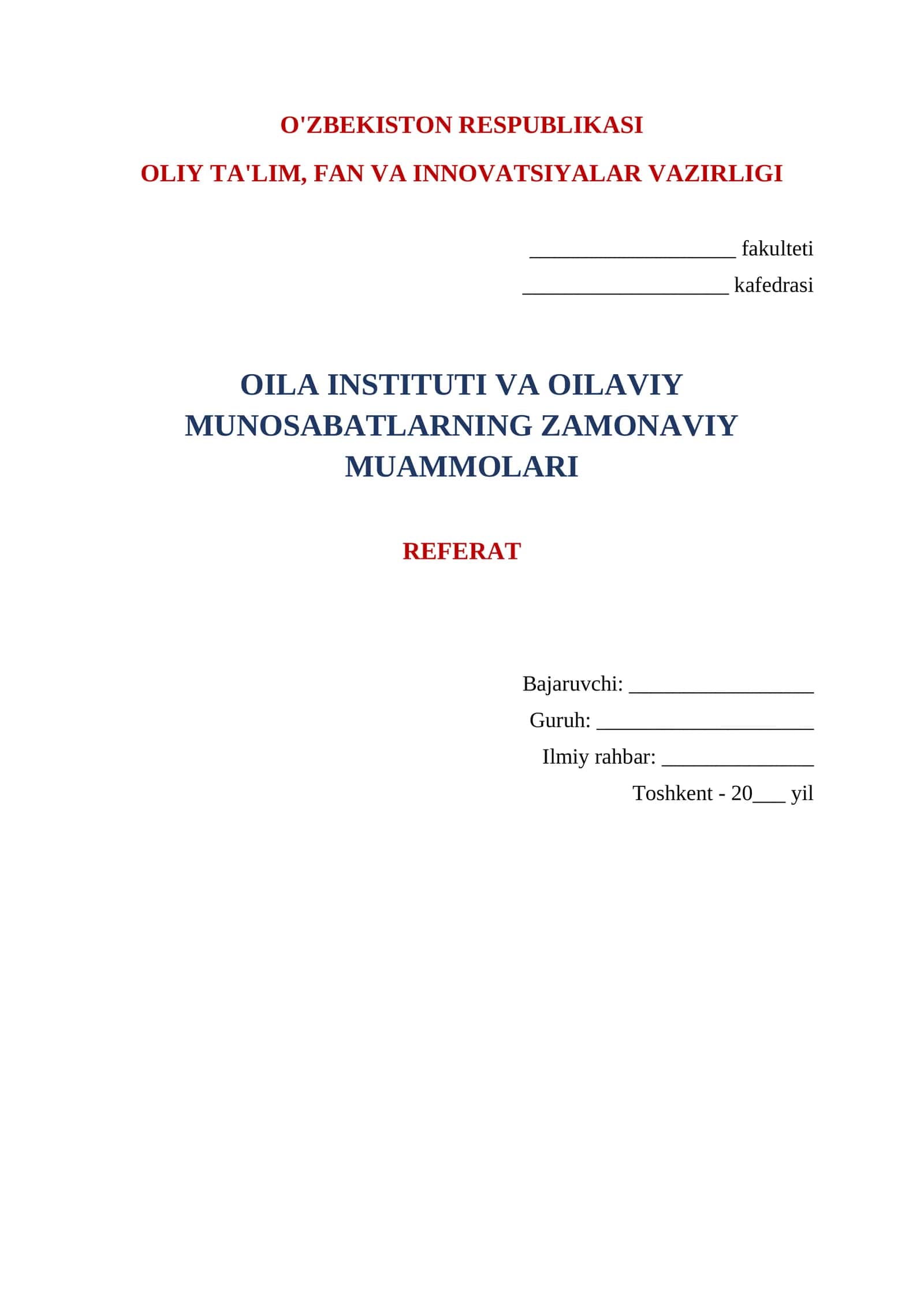 OILA INSTITUTI VA OILAVIY MUNOSABATLARNING ZAMONAVIY MUAMMOLARI 1