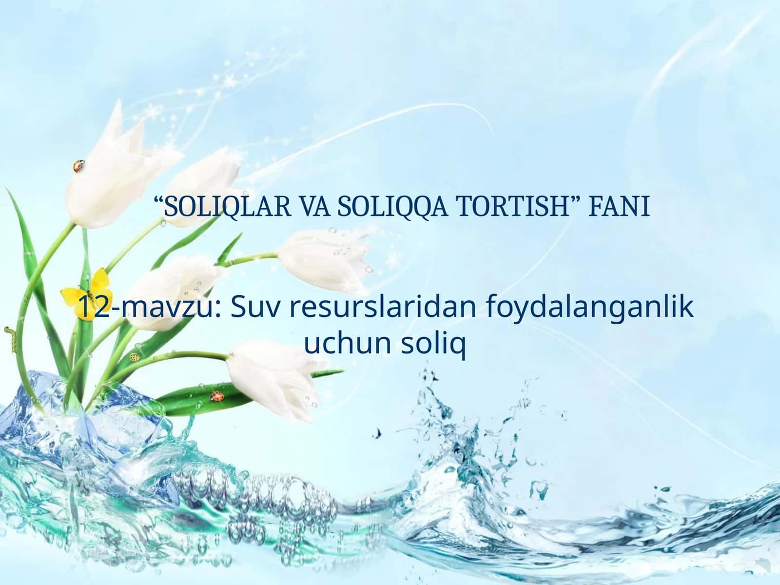 Suv resurslaridan foydalanganlik uchun soliq 1