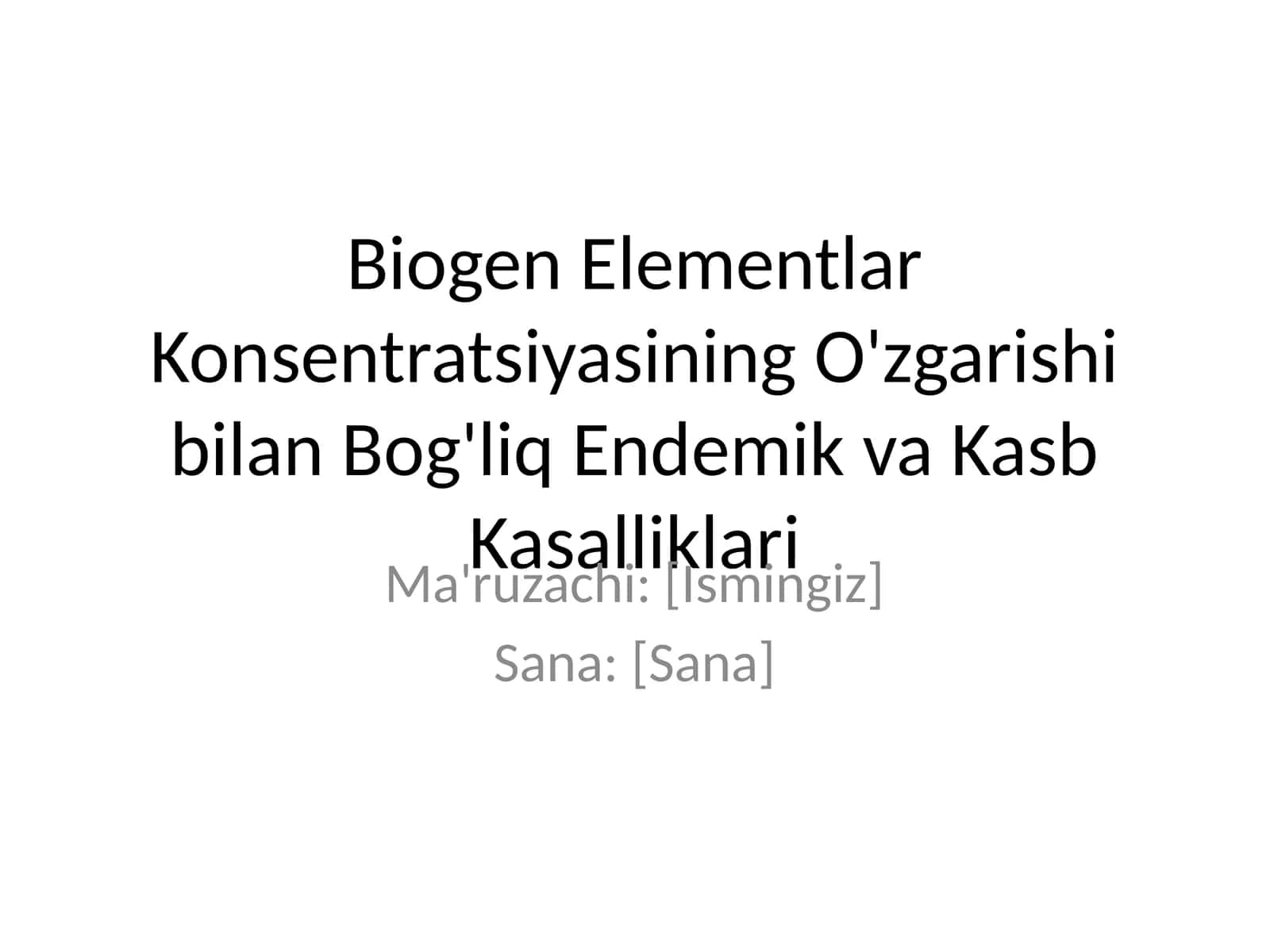 Biogen Elementlar Konsentratsiyasining O'zgarishi bilan Bog'liq Endemik va Kasb Kasalliklari 1