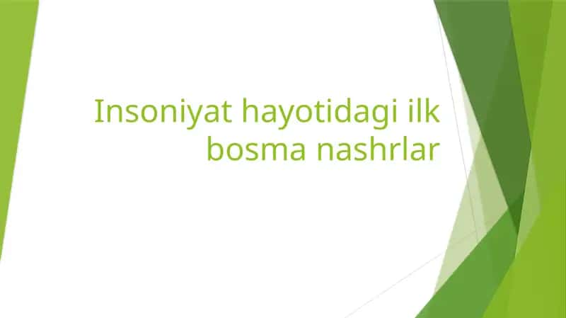 Insoniyat hayotidagi ilk bosma nashrlar 1