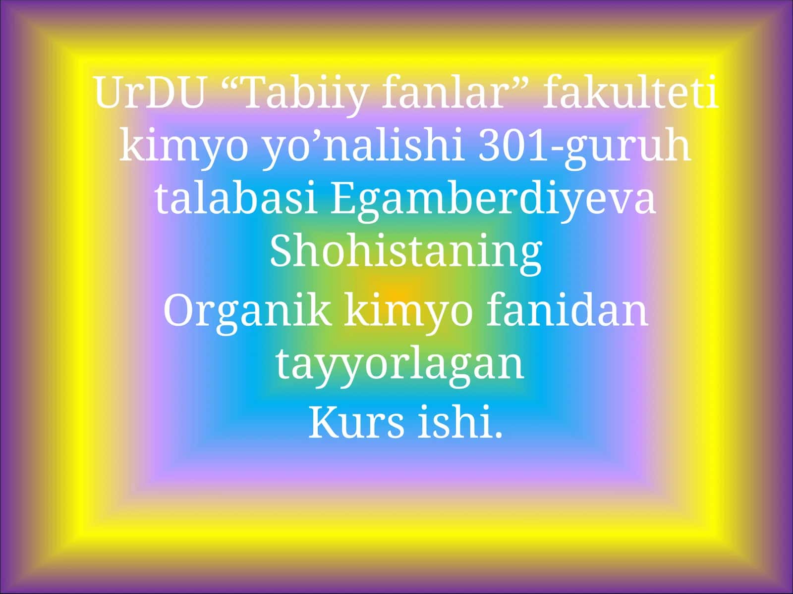 Egamberdiyeva Shohistaning Organik Kimyo Fanidan Tayyorlagan Kurs Ishi 1