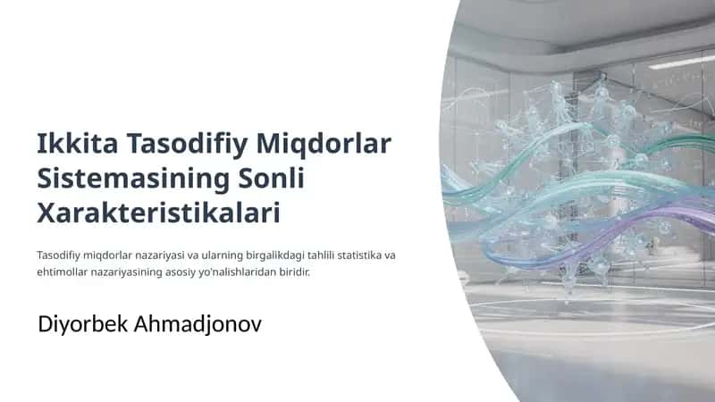 Tasodifiy Miqdorlar Sistemasining Sonli Xarakteristikalari 1