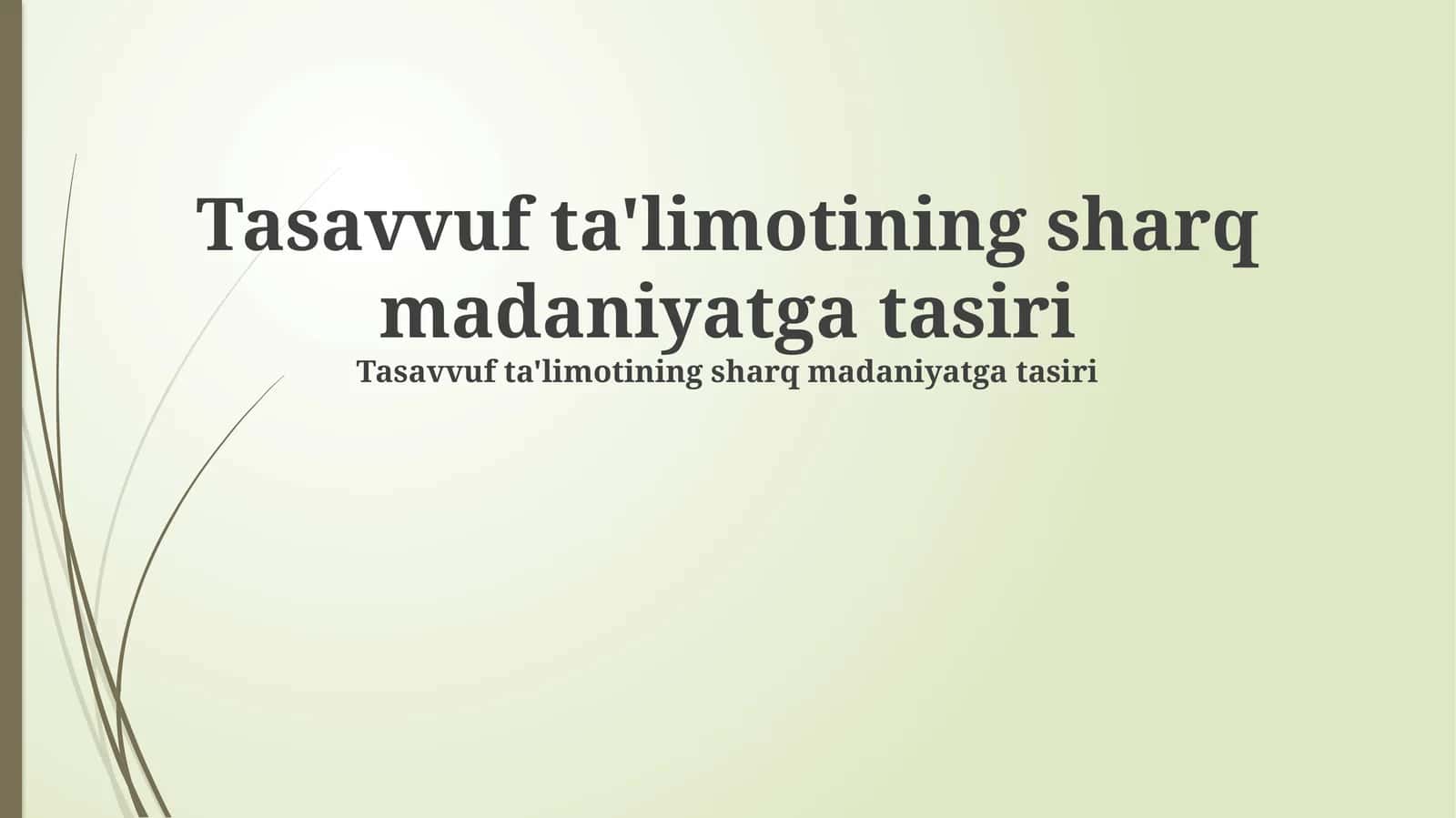 Tasavvuf ta'limotining sharq madaniyatga tasiri 1