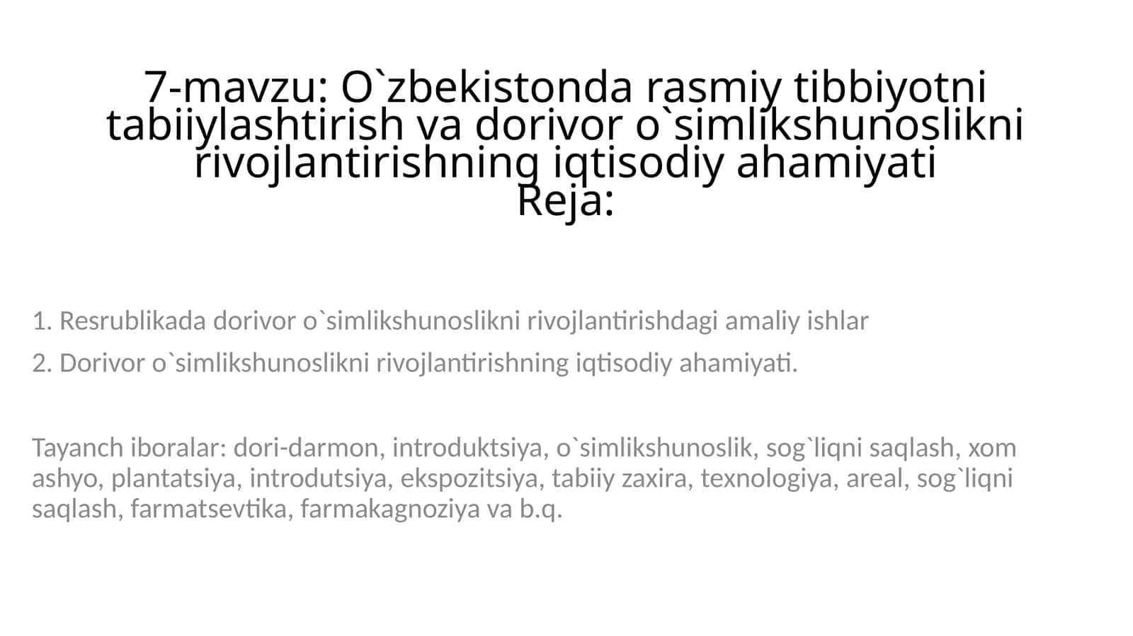 O`zbekistonda rasmiy tibbiyotni tabiiylashtirish va dorivor o`simlikshunoslikni rivojlantirishning iqtisodiy ahamiyati 1