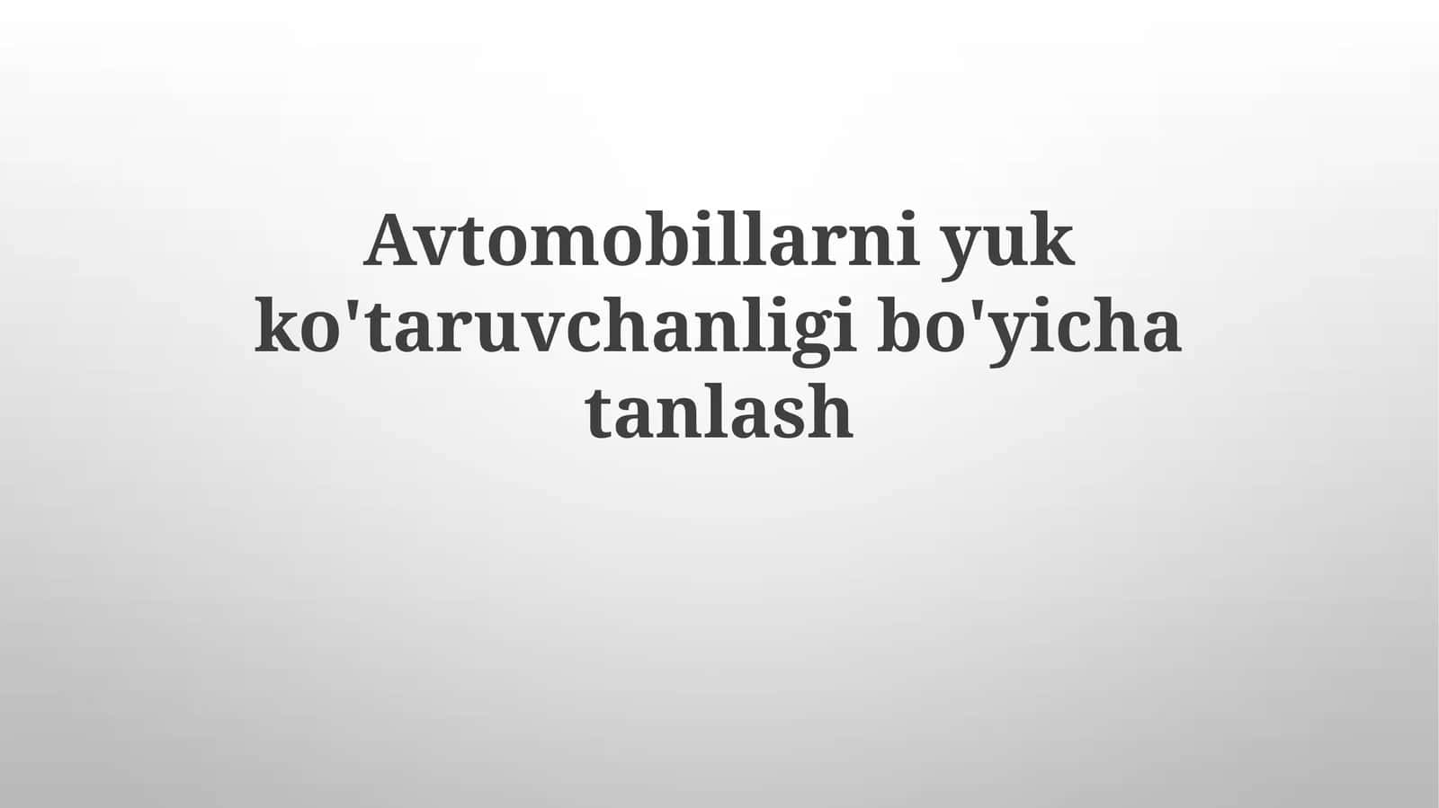 Avtomobillarni yuk ko'taruvchi anlash 1