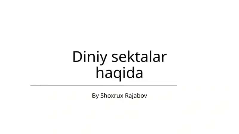 Diniy sektalar haqida