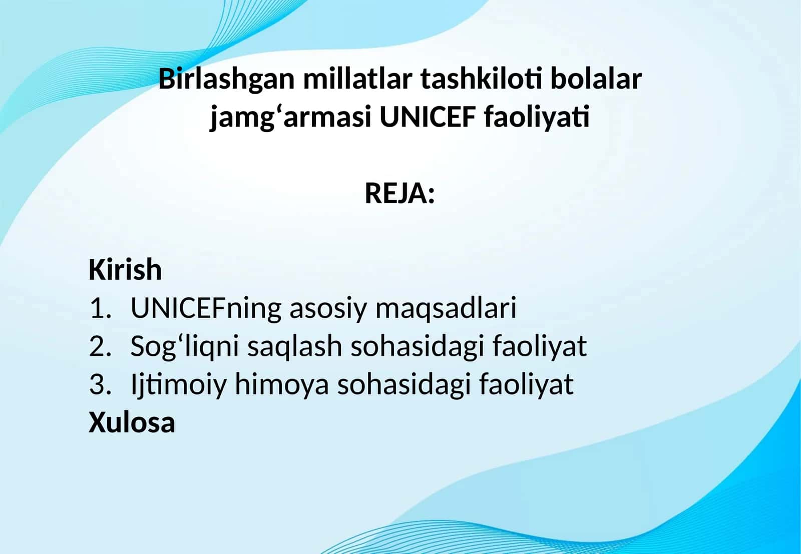 Birlashgan millatlar tashkiloti bolalar jamgʻarmasi UNICEF faoliyati 1