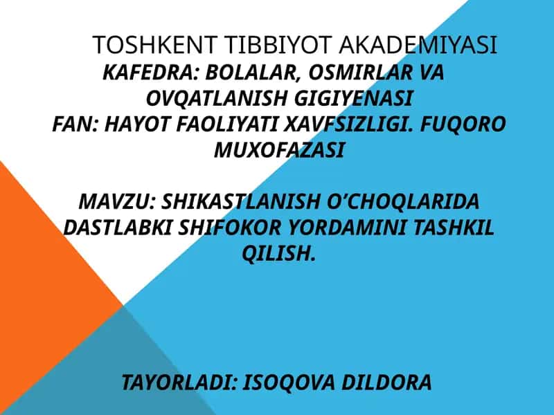 SHIKASTLANISH O’CHOQLARIDA DASTLABKI SHIFOKOR YORDAMINI TASHKIL QILISH 1