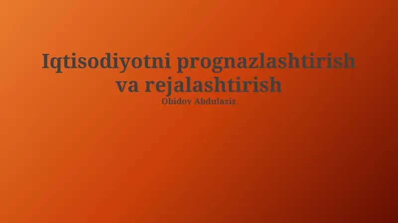 Davlat iqtisodiy siyosati va prognozlash 1