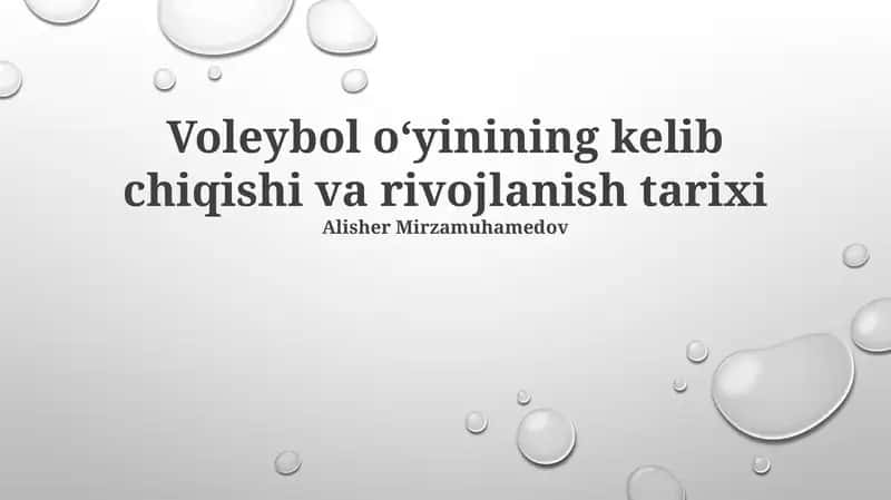 Voleybol o‘yinining kelib chiqishi va rivojlanish tarixi 1