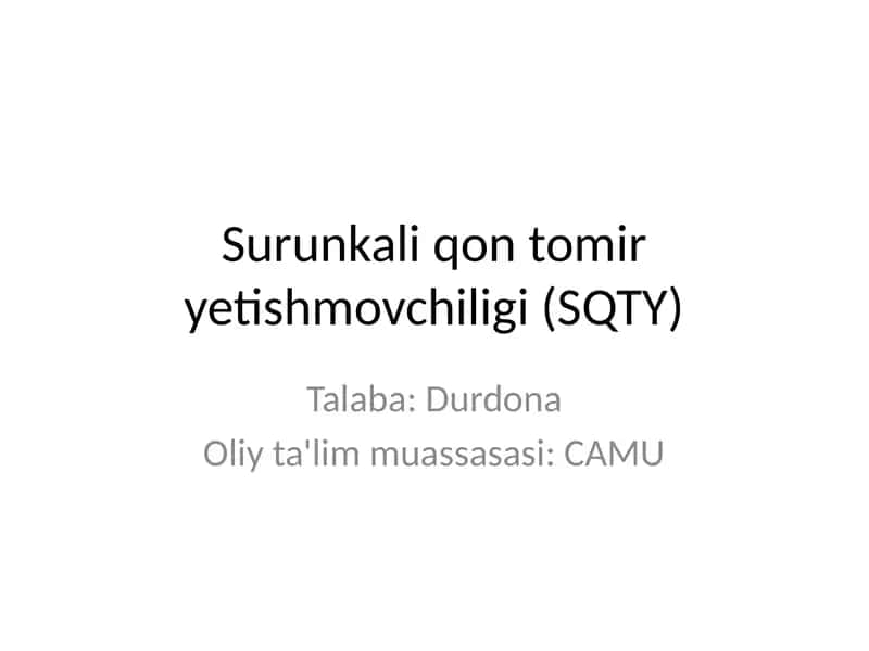 Surunkali qon tomir yetishmovchiligi (SQTY) 1