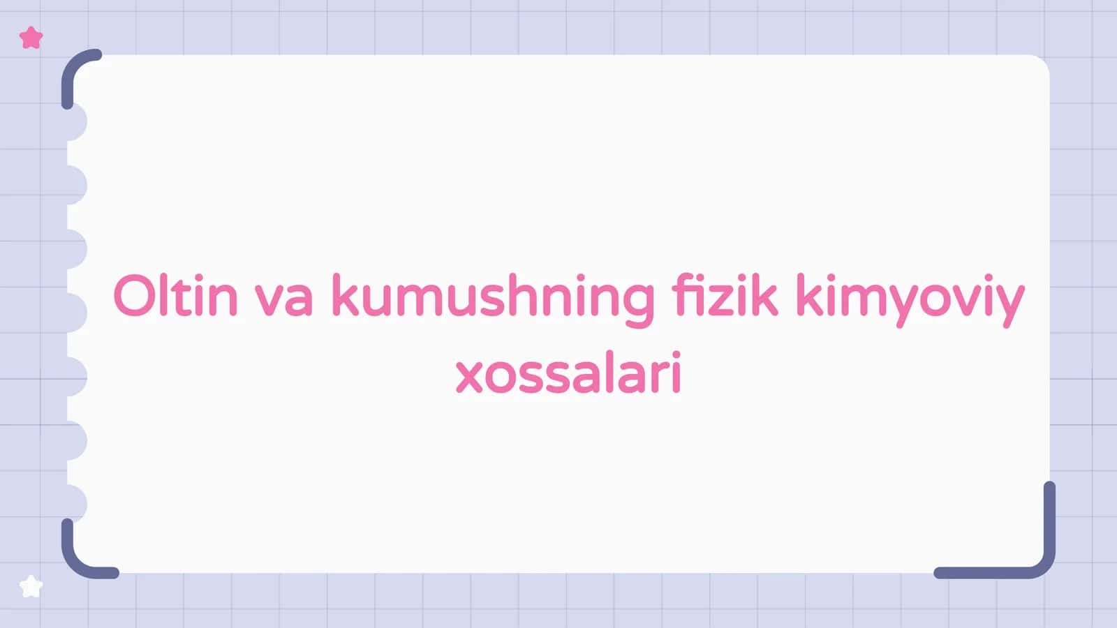 Oltin va kumushning fizik-kimyoviy xossalari 1