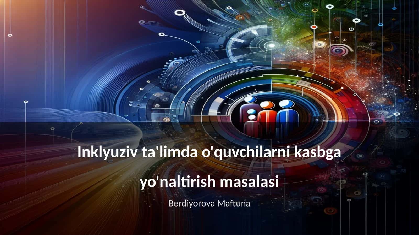 Inklyuziv ta'limda o'quvchilarni kasbga yo'naltirish masalasi 1