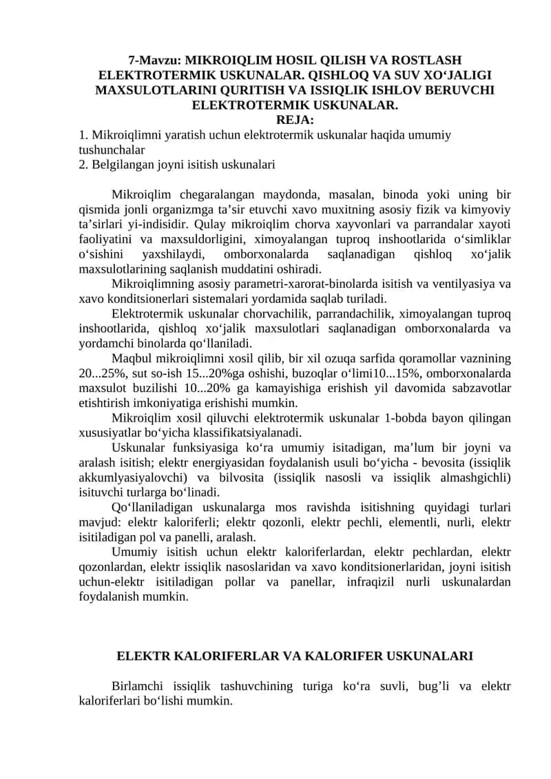 MIKROIQLIM HOSIL QILISH VA ROSTLASH ELEKTROTERMIK USKUNALAR. QISHLOQ VA SUV XO‘JALIGI MAXSULOTLARINI QURITISH VA ISSIQLIK ISHLOV BERUVCHI ELEKTROTERMIK USKUNALAR. 1