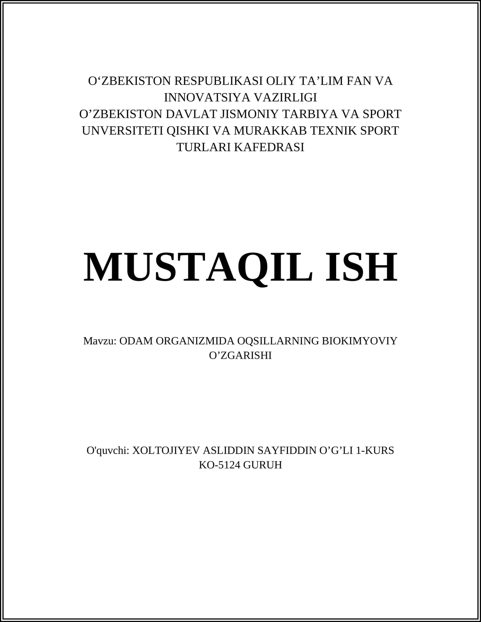ODAM ORGANIZMIDA OQSILLARNING BIOKIMYOVIY O’ZGARISHI 1