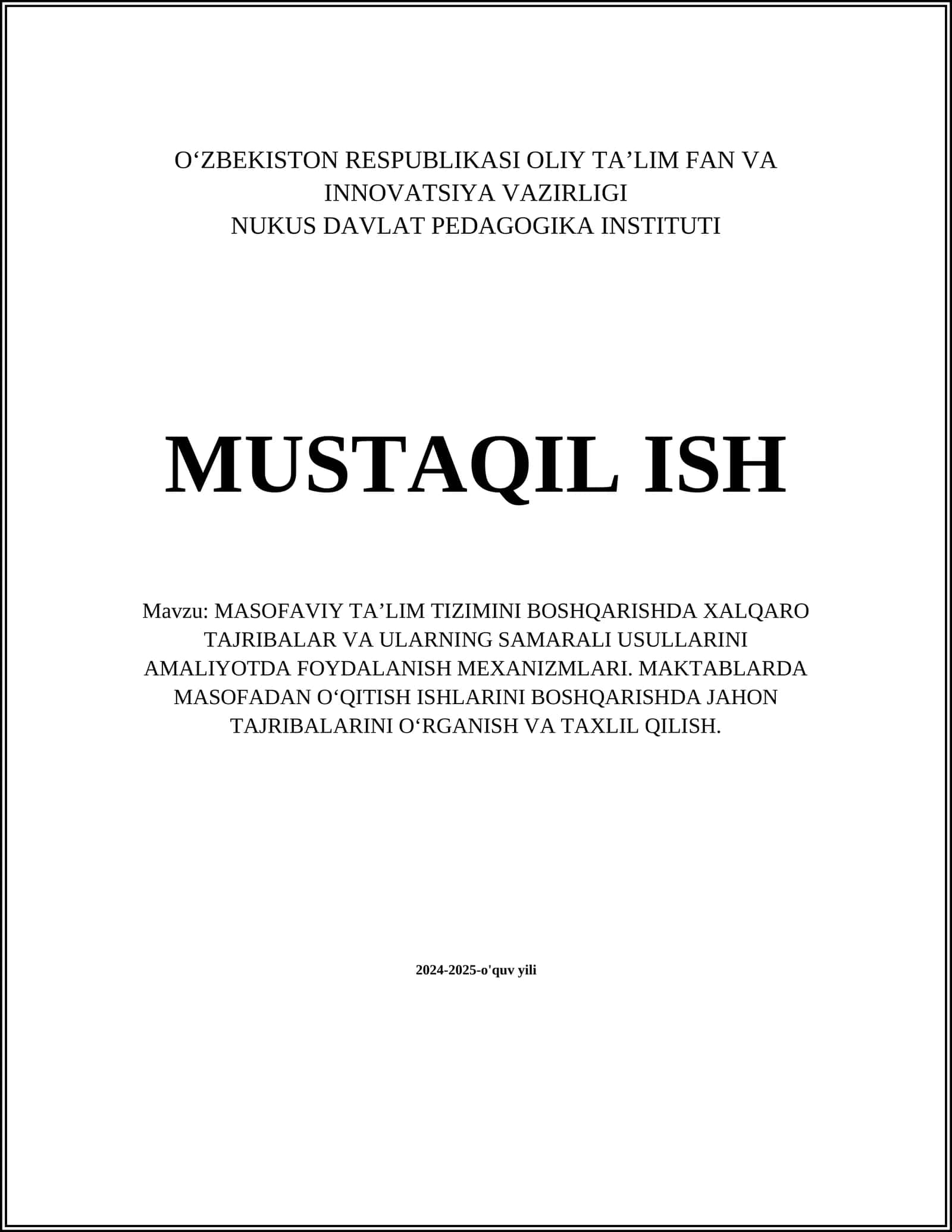 MASOFAVIY TA’LIM TIZIMINI BOSHQARISHDA XALQARO TAJRIBALAR VA ULARNING SAMARALI USULLARINI AMALIYOTDA FOYDALANISH MEXANIZMLARI. MAKTABLARDA MASOFADAN O‘QITISH ISHLARINI BOSHQARISHDA JAHON TAJRIBALARINI O‘RGANISH VA TAXLIL QILISH 1