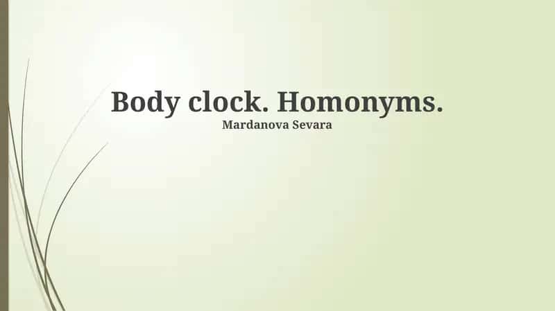 Body clock. Homonyms 1