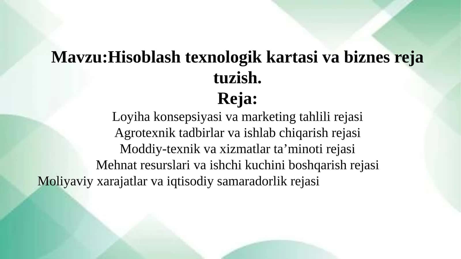 Hisoblash texnologik kartasi va biznes reja tuzish. 1