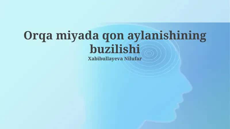 Orqa miyada qon aylanishining buzilishi 1