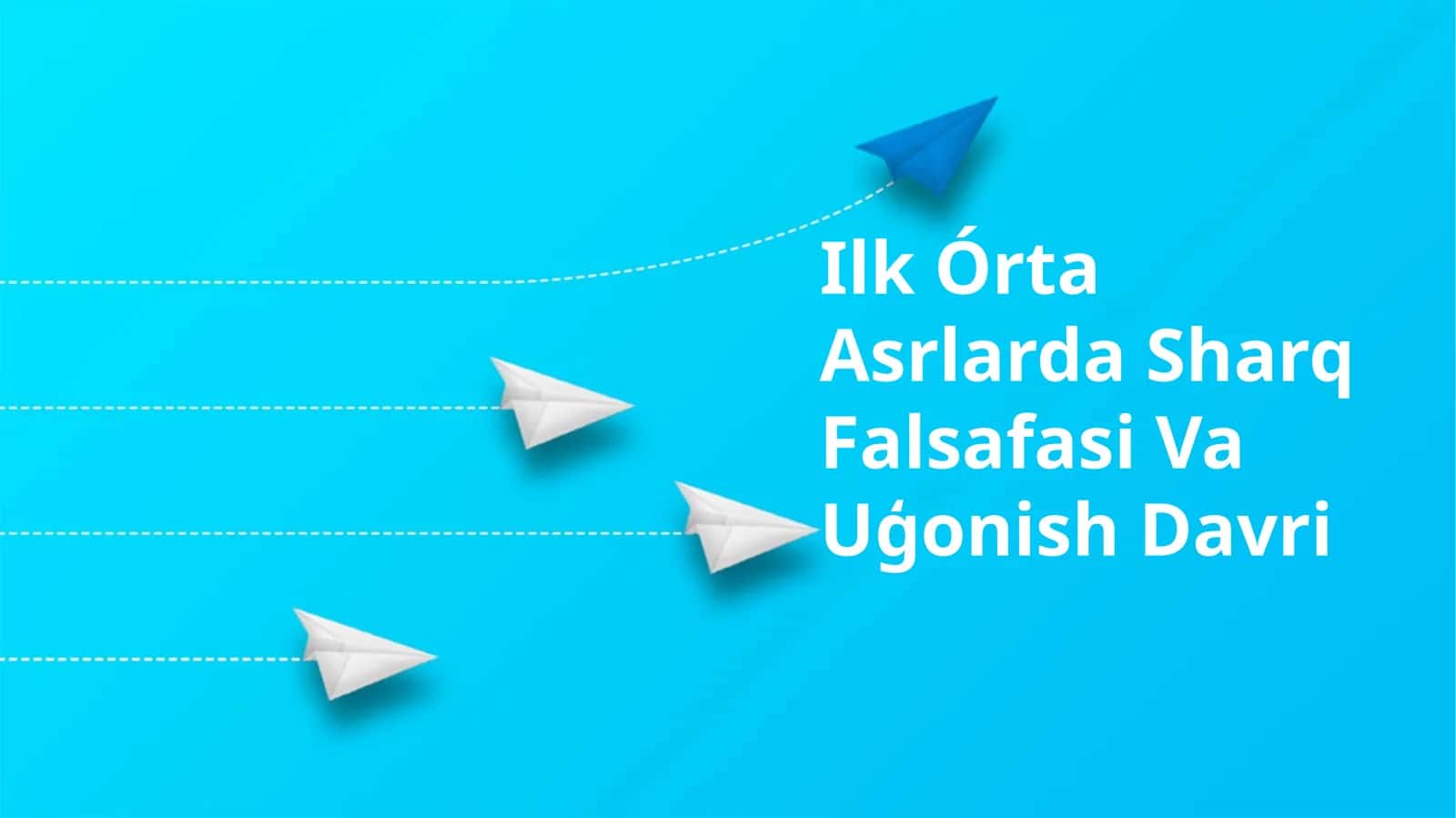 Ilk O'rta Asrlarda Sharq Falsafasi Va Uģonish Davri 1