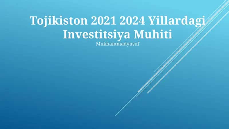 Tojikiston 2021 2024 Yillardagi Investitsiya Muhiti 1