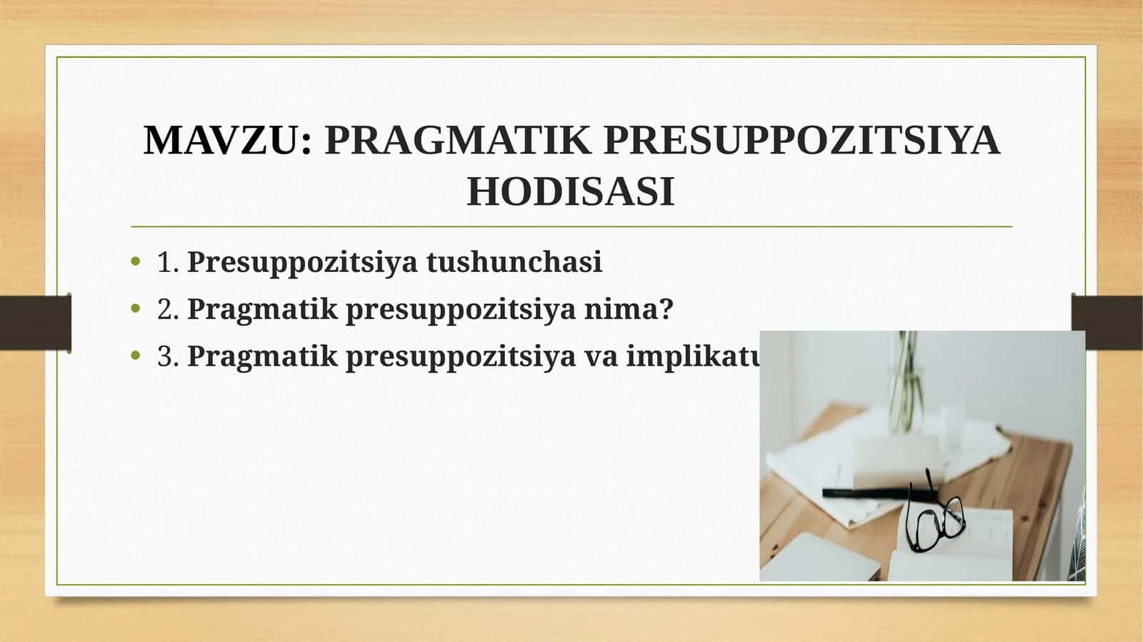 PRAGMATIK PRESUPPOZITSIYA HODISASI 1