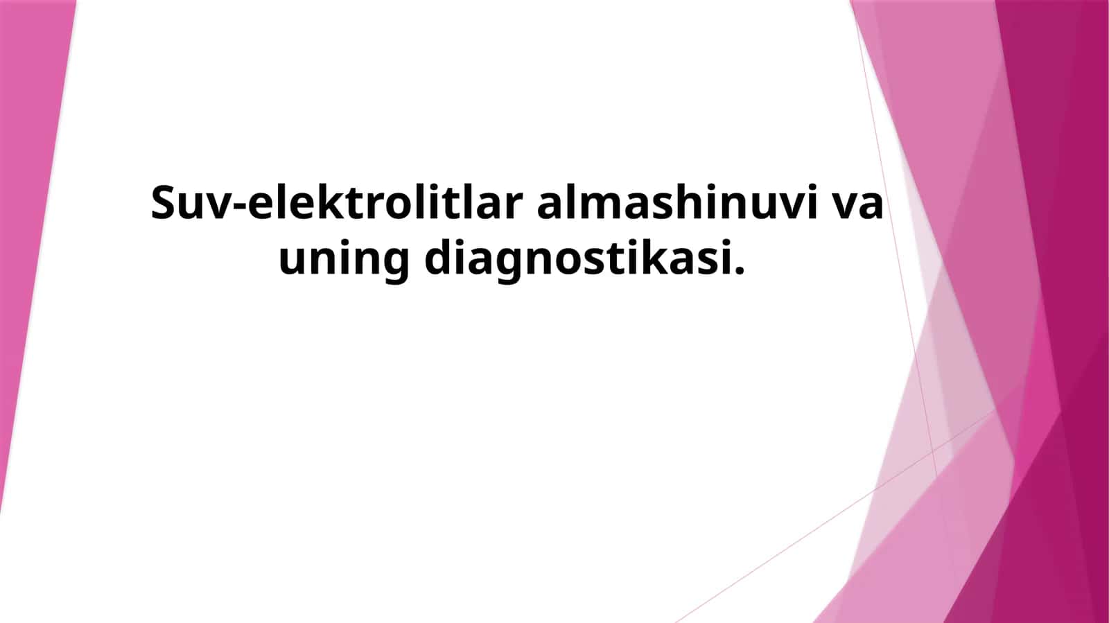 Suv va elektrolitlar almashinuvi 1