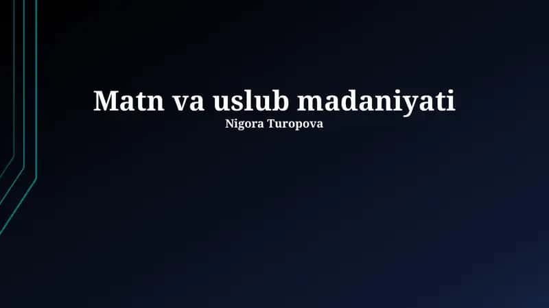 Matn va Uslub Madaniyati 1