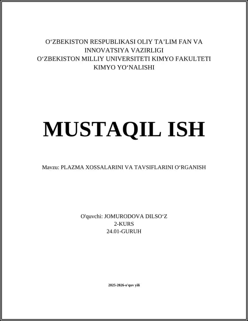 PLAZMA XOSSALARINI VA TAVSIFLARINI OʻRGANISH 1