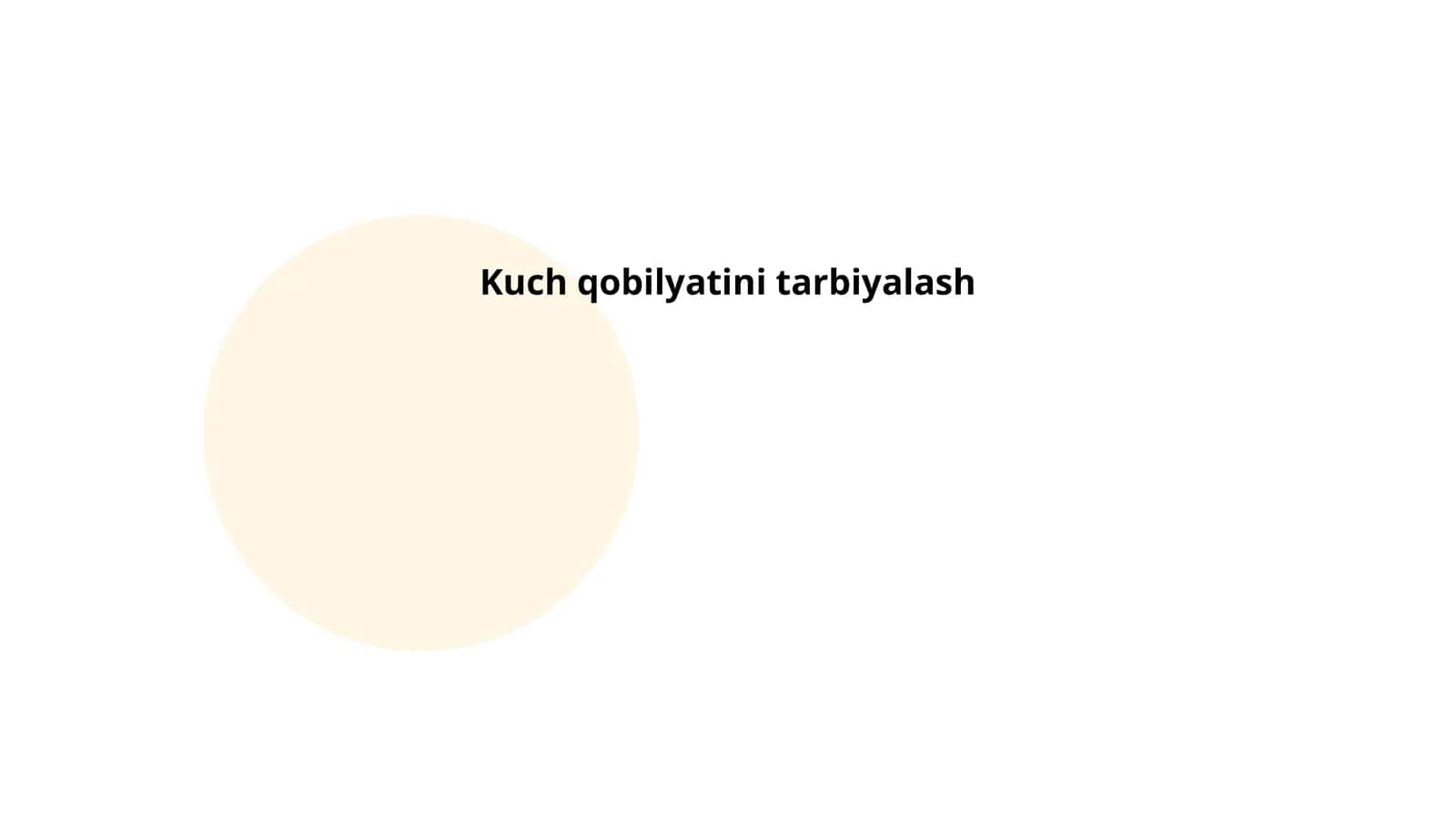 Kuch qobilyatini tarbiyalash 1