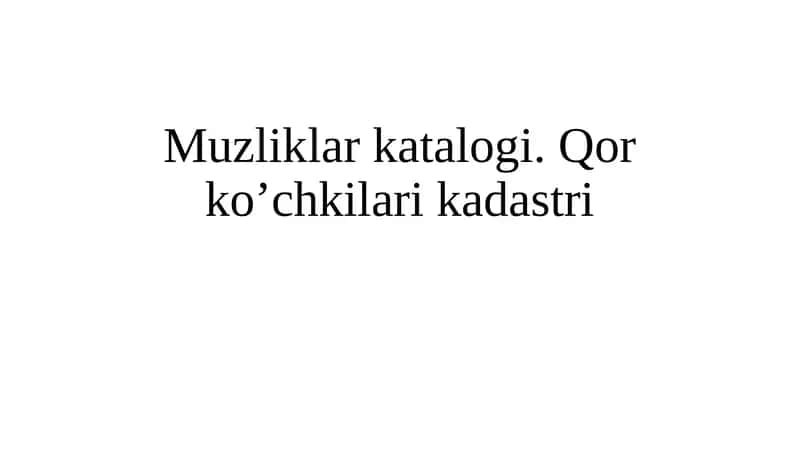 Muzliklar 1