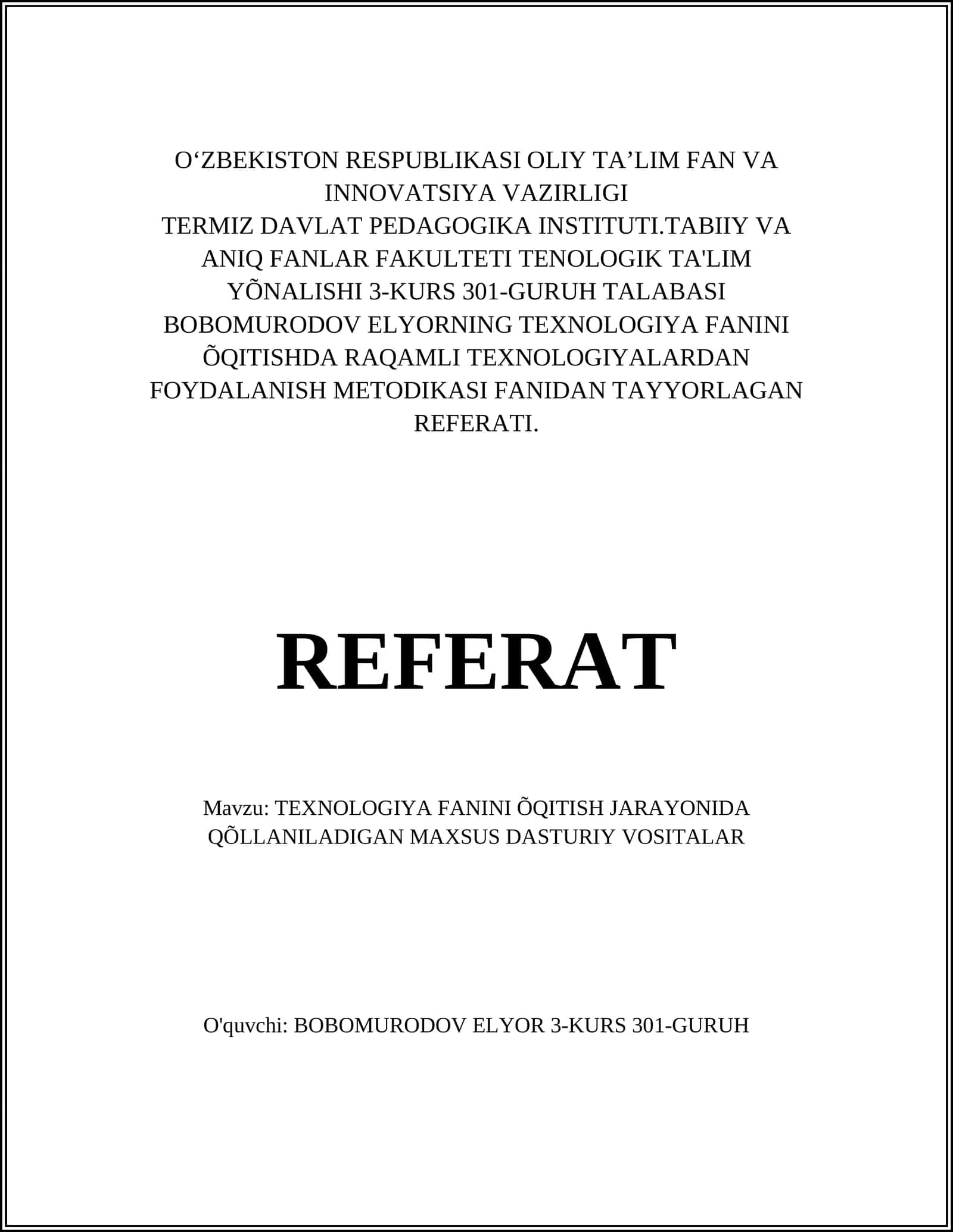 TEXNOLOGIYA FANINI ÕQITISH JARAYONIDA QÕLLANILADIGAN MAXSUS DASTURIY VOSITALAR 1