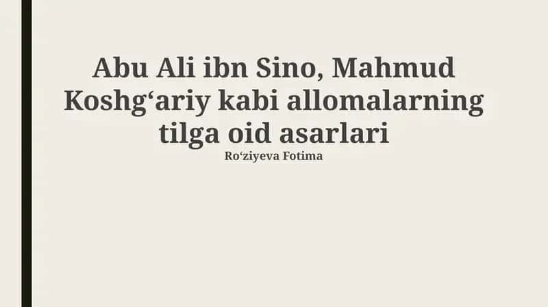 Ibn Sino va Koshgʻariyning tilshunoslik asarlari 1