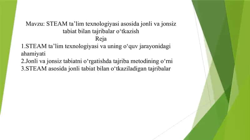 STEAM ta’lim texnologiyasi asosida jonli va jonsiz tabiat bilan tajribalar o‘tkazish 1