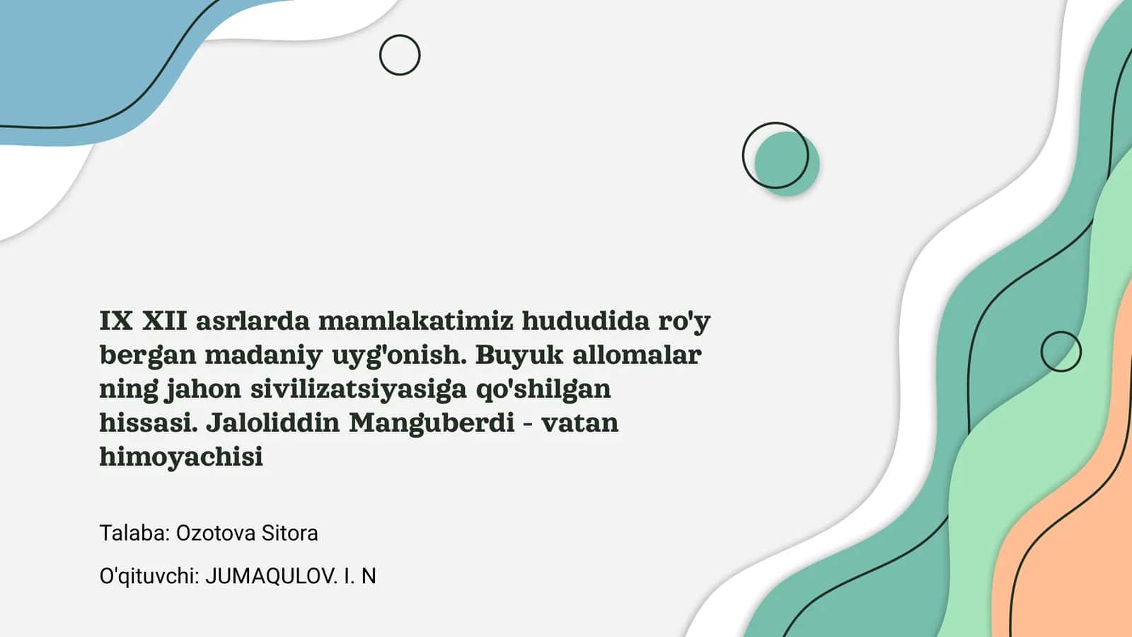 Buyuk allomalar ning jahon sivilizatsiyasiga qo'shilgan hissasi 1