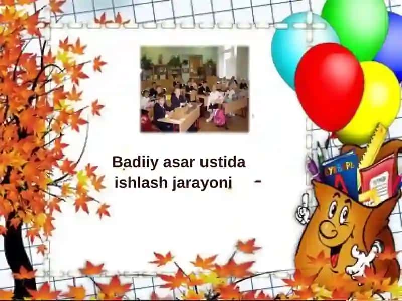 Badiiy asarustida ishlash jarayoni