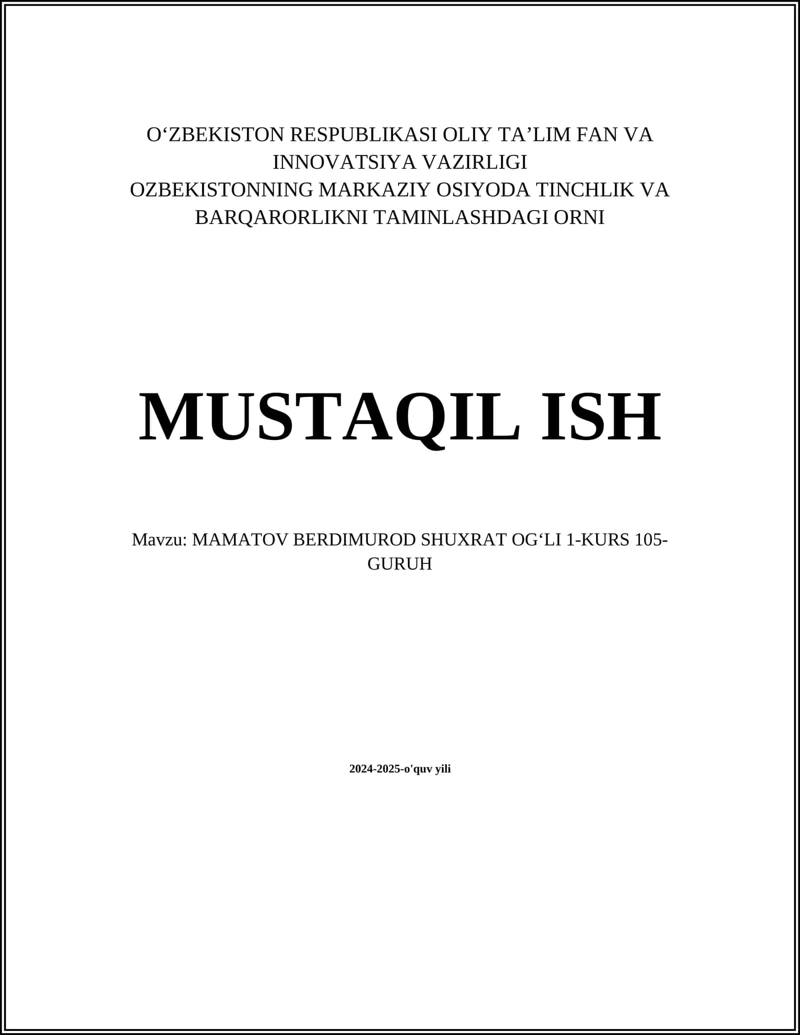 MAMATOV BERDIMUROD SHUXRAT OGʻLI 1-KURS 105-GURUH 1
