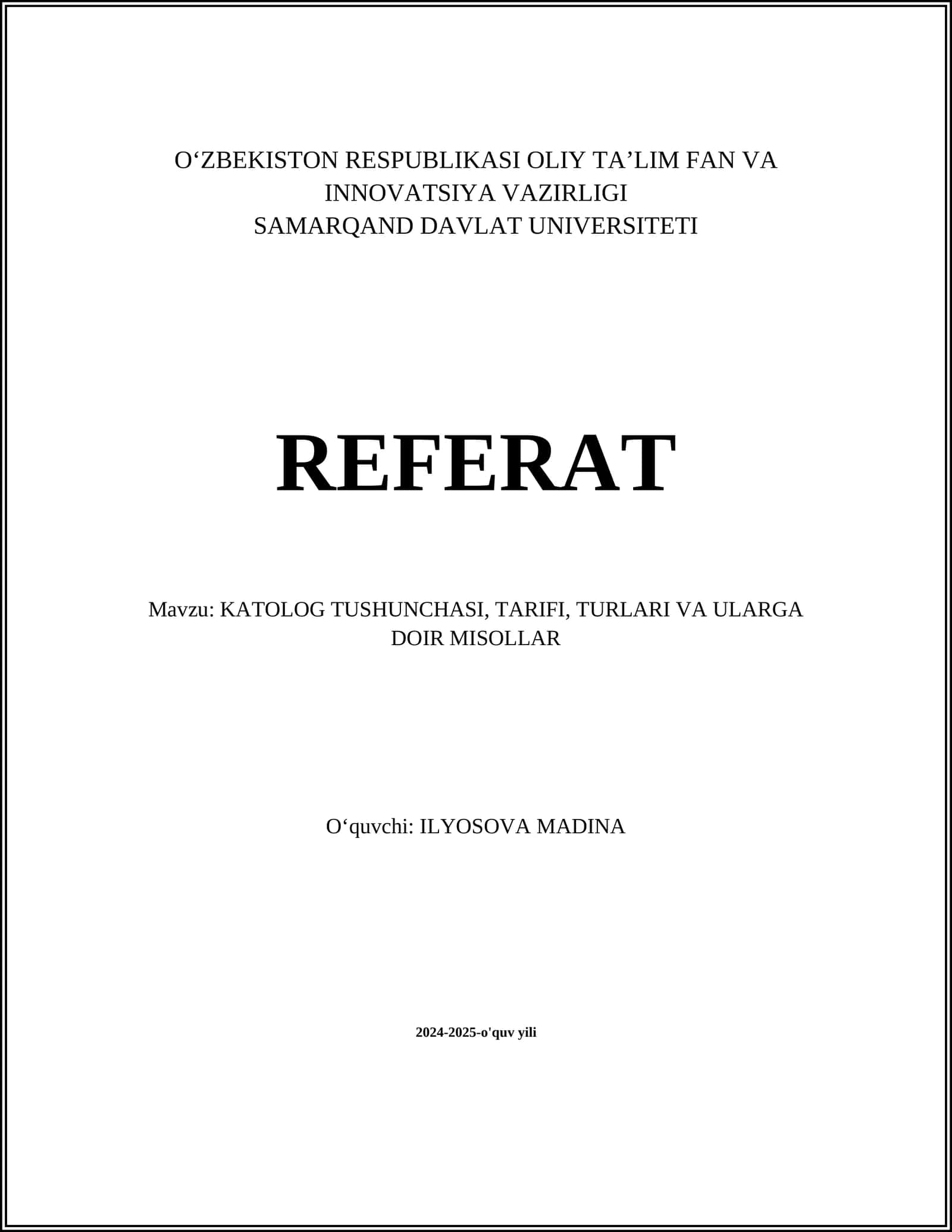 Katolog tushunchasi, tarifi, turlari va ularga doir misollar 1
