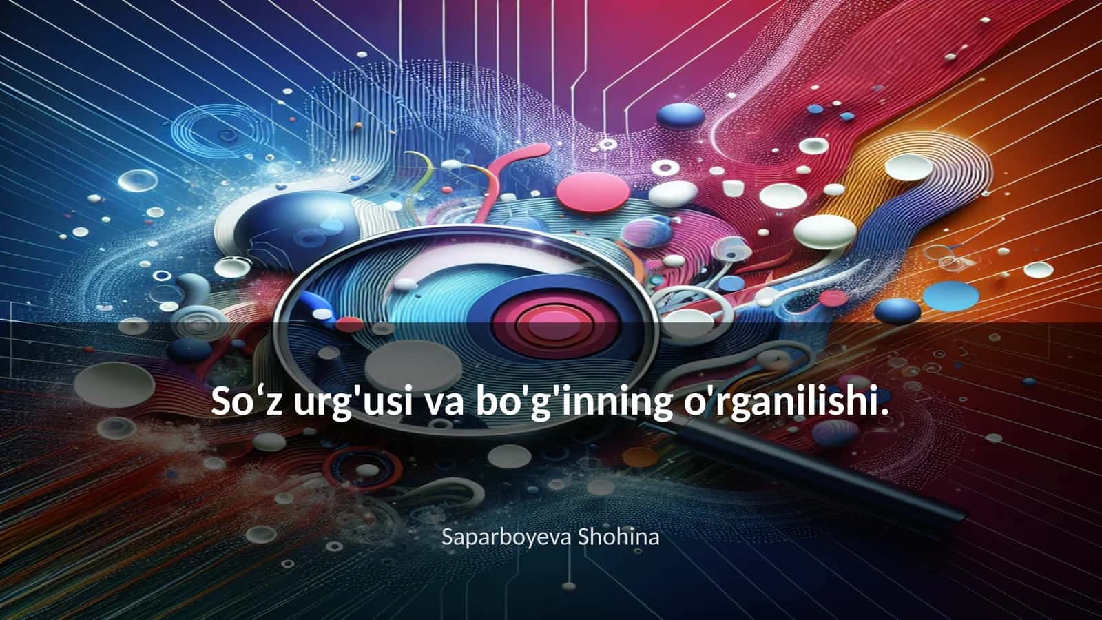 Soʻz urg'usi va bo'g'inning o'rganilishi 1