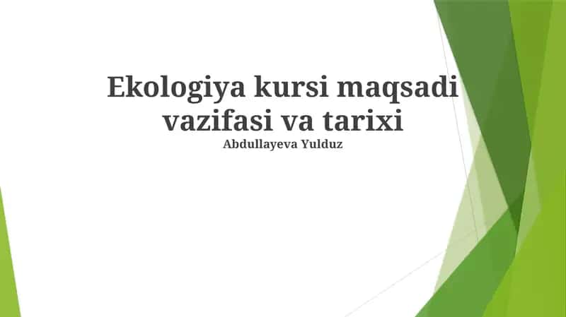 Ekologiya kursi maqsadi vazifasi va tarixi 1