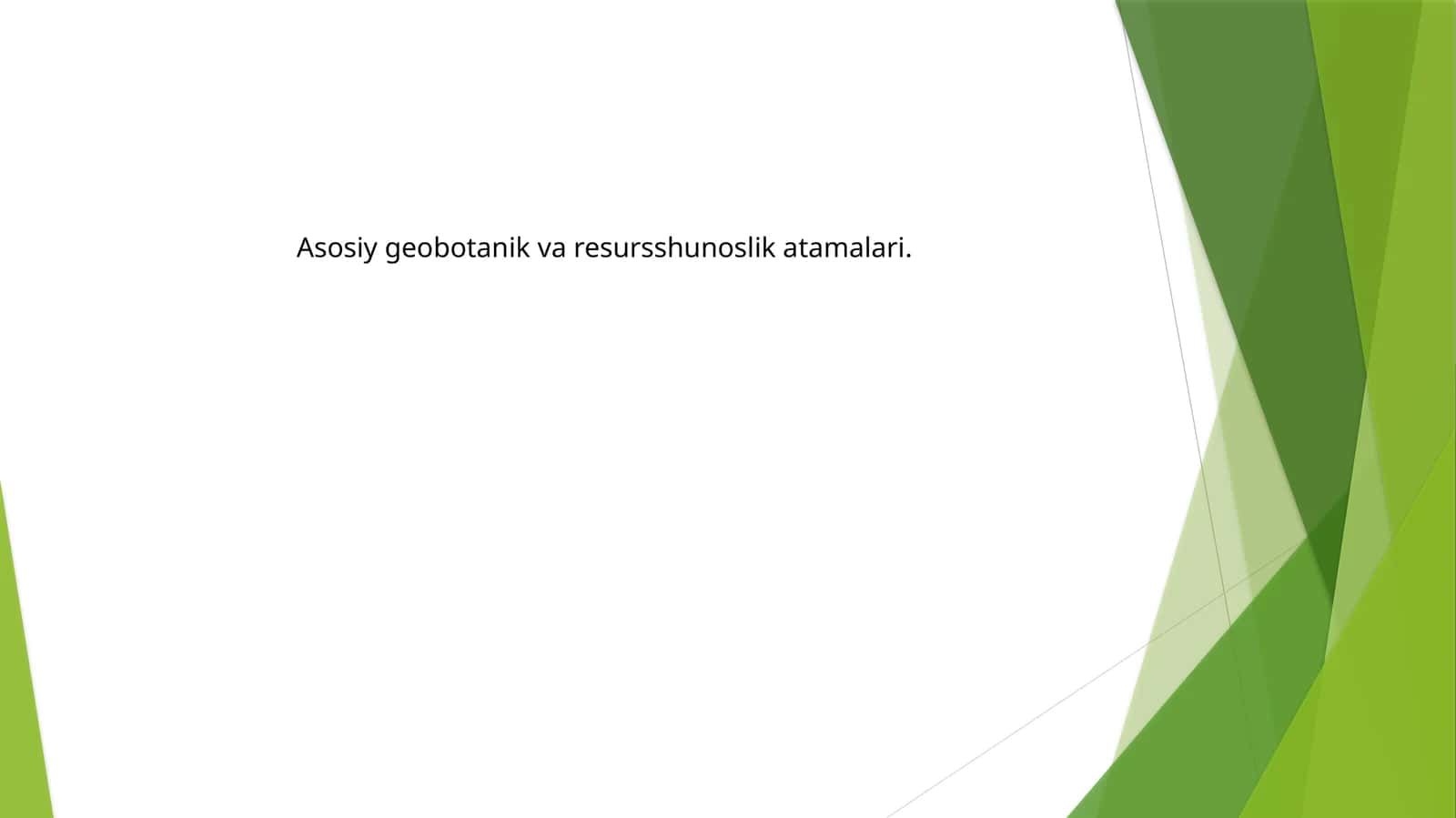 Asosiy geobotanik va resursshunoslik atamalari 1