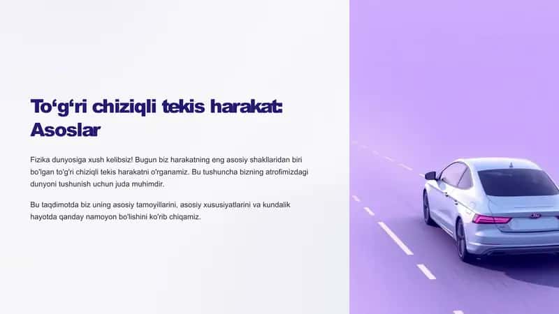 To‘g‘ri chiziqli tekis harakat: Asoslar 1