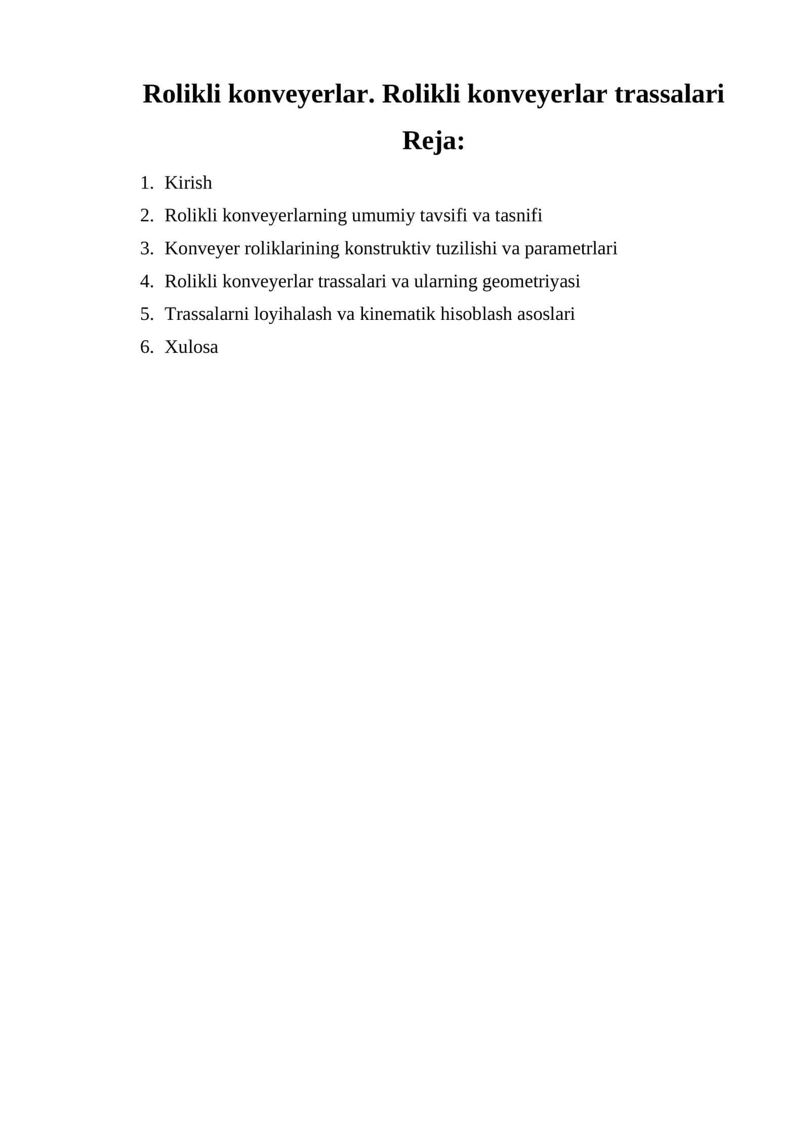 Rolikli konveyerlar. Rolikli konveyerlar trassalari 1