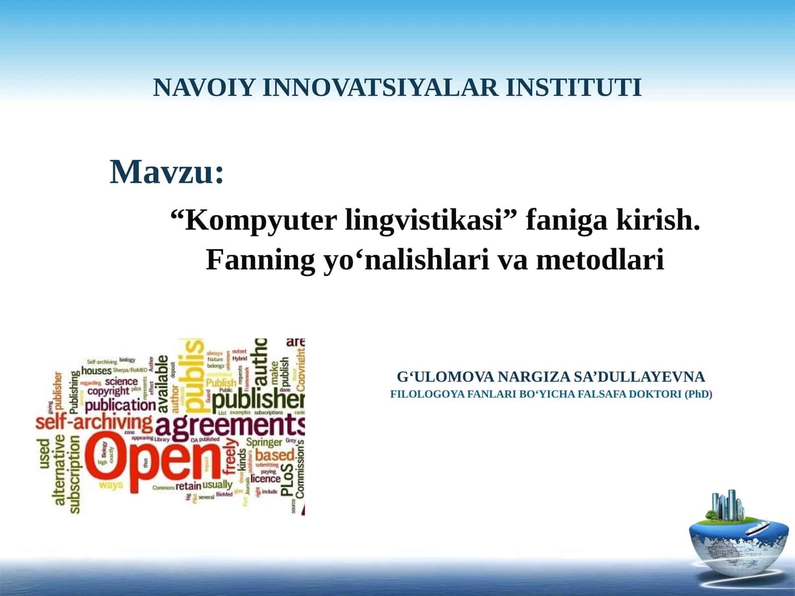 Kompyuter lingvistikasi faniga kirish.Fanningyo‘nalishlari va metodlari 1